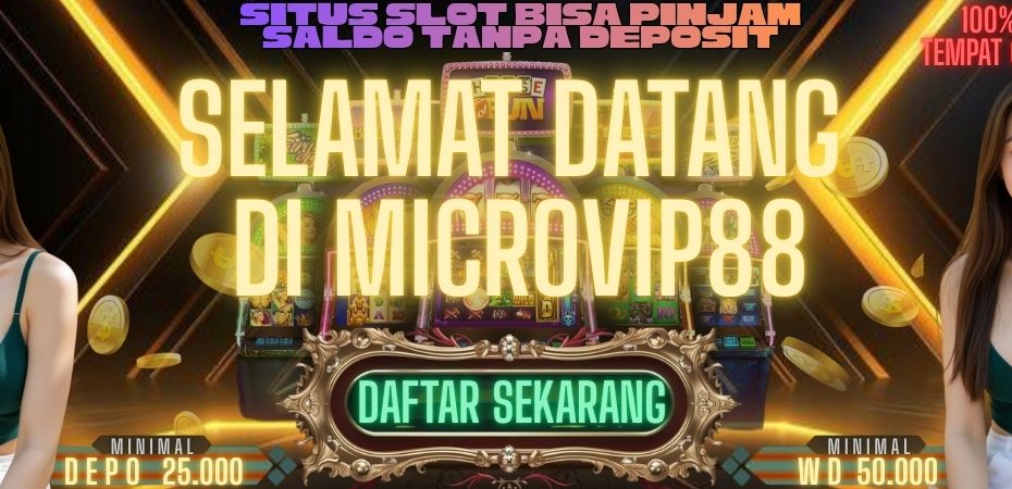 situs slot bisa pinjam saldo tanpa deposit
